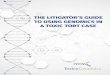 THE LITIGATOR’S GUIDE TO USING GENOMICS IN A TOXIC TORT … · incidences of cancer (tobacco smoking, indoor tanning, excess outdoor sun exposure, excessive caloric intake). In
