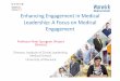 Enhancing Engagement in Medical Leadership: A Focus on Medical/media/Employers... · Enhancing Engagement in Medical Leadership • Joint project undertaken by National Institute