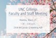 UNC Gillings Faculty and Staff Meeting · 2019-04-02 · UNC Gillings Faculty and Staff Meeting Monday, March 25 1:30 – 3:00 p.m. 2306 McGavran-Greenberg Hall