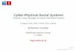 Cyber-Physical-Social Systems...Cyber-Physical-Social Systems Towards a New Paradigm for elastic distributed systems 2 August 2016, IEEE VVASS 2016, Vienna Schahram Dustdar Distributed
