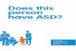 Does this person have ASD? - KidsHealth NZ · − for young children: the Checklist for Autism in Toddlers (CHAT) − for children aged 5–11 years: Childhood Asperger Syndrome Test