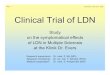 Clinical Trial of LDN · d32edss edss 0…10 0,48 0,00 10 20 3,87 28 0,000 DGoRelativ arbitrary walk.distance % 55,33 44,44 10 19 0,29 27 0,388 D28Equil Equilibrium 2,90 0,30 10 20