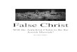 False Christ - Bible Prophecy Talkbibleprophecytalk.com/FC_PDF/FalseChrist-CS_final_1st.pdf · 2014-07-12 · 12) The Gog-Magog War Part 2: Which Countries Are Involved?..... 175