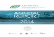 ANNUAL REPORT 2014 - Colorado Office of Economic ... · Colorado’s Advanced Industry Accelerator Program was created to even further increase the economic impact of these industries