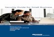 Business Security Guide for Small Business...Finding the Right Consultant 10 Questions to Help Protect Your Business Microsoft Windows ® XP Service Pack 2 Seven Steps to Better Security
