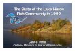 The State of the Lake Huron Fish Community in 1999 huron... · 2005-03-08 · Fish Community in 1999 David Reid Ontario Ministry of Natural Resources ... salmon, lake trout and other