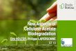 New Aspects of Cellulose Acetate Biodegradation€¦ · • biodegradation is mostly too slow to fulfill requirements of standards or certificates • biodegradation can be significantly