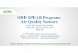 ORD SPEAR Program: Air Quality Sensors...ORD SPEAR Program: Air Quality Sensors CASTNET Monitoring Meeting Thursday, September 26 th, 2019 RTP, NC U.S. EPA Office of Research and Development