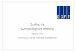 Scaling Up Community-Led Housing · 2020-06-04 · In May 2014, BSHF held a consultation titled ‘Scaling Up Community Housing Solutions’. The event brought together a range of