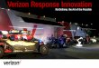 Verizon Response Innovation - 85th Annual Conference & Expo · V-Bot Water Operations Sonar Operations VTOL Payload Delivery Team – 8 Personnel ... Innovation Project Artificial