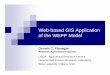 Web-based GIS Application of the WEPP Model · 10 Web-browser Interfaces Advantages Very easy to access and use, just need a basic computer with an internet connection and Web-browser
