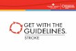 Get With The Guidelines® - IN.govJun 04, 2010  · Venous Thromboembolism (VTE) Prophylaxis STK-2 1,2 Discharged on Antithrombotic Therapy STK-3 1,2 Anticoagulation Therapy for Atrial