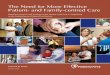 The Need for More Effective Patient- and Family-centred ......The Need for More Effective Patient- and Family-centred Care 2 Detailed report on the patient experience component 1.1