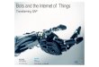 Bots and the Internet of Thingstecheraperu.com/pdf/Bots and IoT - Transforming SAP.pdfBots and the Internet of Things Transforming SAP Sam Lakkundi SVP & CIO, Kore AnishShah Senior