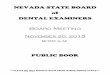 NEVADA STATE BOARD of DENTAL EXAMINERSdental.nv.gov/uploadedFiles/dentalnvgov/content/Public_Info/Meetin… · Mrs. Chandler spoke on the record in support of the proposed changes