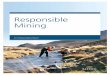 2014 Responsibility Report...previous reports. It covers the 2014 calendar year which corre-sponds to Barrick’s financial year. Reference may be made in this report to an activity