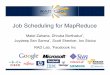 Job Scheduling for MapReduce - MIT · Job Scheduling for MapReduce Matei Zaharia, Dhruba Borthakur*, Joydeep Sen Sarma*, Scott Shenker, Ion Stoica 1 RAD Lab, *Facebook Inc . Motivation