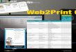 Web2Print Capabilities - DPS Magazine · 2017-05-11 · Retail Storefront Web-Based File Submission Approval Capabilities MIS Integration Workflow Integration Reporting Functionality
