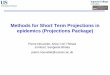 Methods for Short Term Projections in epidemics ... · Exposure patterns driving Ebola transmission in West Africa International Ebola Response Team (2016), PLoS Medicine. Can we