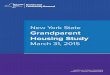NYS Grandfamilies Housing Study FINAL REPORT Mar 31 2015 · x Grandparent and other relative caregivers (referred to in this study as “grandparents”) are raising grandchildren
