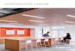 CONTINUOUS LINEAR · CONTINUOUS LIGHT ENDLESS DESIGN The Williams extensive suite of continuous lighting solutions is designed to provide uninterrupted, low-glare illumination while