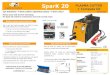 SparK 20 PLASMA CUTTER + Compass kit · Cut thickness 6mm (Steel /Stainless steel) 4mm (Alu) Plasma cutter with Inverter technology The Spark 20 is ideal for maintenance work and