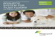 Regupol Acoustic Underlay System · Regupol One Part Multi-Use Adhesive is a water based synthetic polymer, VOC compliant, multi-use flooring adhesive, with water resistant properties