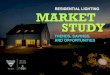 Residential Lighting - Bonneville Power Administration · 2020-01-28 · This included lighting showrooms, builders and online-only lighting retailers. Our interviews with these market