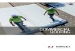 Harvey Commercial Roofing Brochure · COMMERCIAL ROOFING Roofing Products International TPO Roofing System TPO MEMBRANE RPI TPO Fully Adhered Membrane System provides the benefits