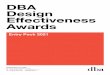 DBA Design Effectiveness Awards · — Position your company or department as a design leader, increasing exposure and prestige with clients, colleagues, suppliers and the media