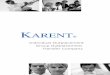 56177 Broschüre 8-Seiter englisch...KARENT Source: KARENT®Finding a new position At KARENT® our primary goal is to help our clients to achieve a new and suitable position as quickly