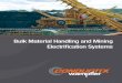 Bulk Material Handling and Mining Electri cation Systems · Bulk Material Handling and Mining Electrification Systems. 15 Trailing Cable Reel on a Blasthole Drill, Chile Motorized