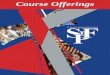 Course Offerings - St. Francis Preparatory SchoolSt. Francis Prep offers students • Individual pastoral counseling the preparation needed for living, working, and succeeding in the
