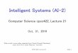 Intelligent Systems (AI-2)€¦ · CPSC 422, Lecture 21 Slide 1 Intelligent Systems (AI-2) Computer Science cpsc422, Lecture 21 Oct, 31, 2016 Slide credit: some slides adapted from