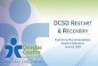 Task Force Recommendations Board of Education · DCSD RESTART & RECOVERY. Task Force Recommendations Board of Education. June 23, 2020