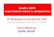 Smallx QCD: experimental status & perspectives€¦ · Nonpertub. QCD'07, 7/06/2007 1 / 2 4 David d'Enterria (CERN) Smallx QCD: experimental status & perspectives CERN, PH/EP 9th