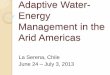 Adaptive Water- Energy Management in the Arid …...Introductions 15 min. total – take notes Meet a participant from a different country Ask about their background and interest in