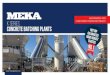 GALVANIZED AND K SERIES CONCRETE BATCHING PLANTS€¦ · 200 Concrete Batching Plant / year focused on manufacturing of CONCRETE PLANTS and CRUSHING&SCREENING EQUIPMENT Expert Engineering