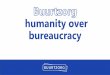 humanity over bureaucracy - BVS SES-SP · •2006: new organization and care delivery model •Self-managing teams, no managers •delivering nursing- and community health care •working