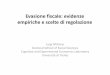 Evasione fiscale: evidenze empiriche e scelte di regolazione Evasione fiscale: evidenze empiriche e