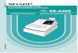 XE A ELECTRONIC CASH REGISTER CAJA ... - Sharp for business€¦ · Thank you very much for your purchase of the SHARP Electronic Cash Register, Model XE-A203. Please read this manual