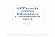STEM Educators Conference 2019 - UTeach · 2020-01-01 · Knowles Teaching Fellows Program The Knowles Teacher Initiative supports new STEM teachers in their first five years through