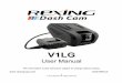 V1LG - Rexing USA V1LG Operati… · battery to explode. • Use only the manufacturer-approved charger specifically designed for your device. Using an incompatible charger can cause
