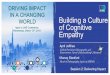 DRIVING IMPACT IN A CHANGING WORLD Building a Culture of …€¦ · April Jeffries Global President Ethnography and Emmersions, Ipsos Understanding Unlimited Building a Culture of