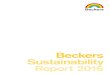 Beckers Sustainability Report 2016 · 2018-12-14 · BECKERS SUSTAINABILITY REPORT 2016 | 3 5 On the agenda Welcome from the CEO D ear stakeholders, 2016 was a good year for Beckers