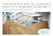 LOW-EMISSION PRODUCTS · indoor air even days after installation. For some 20 years already, the EMICODE® offers reliable, safe guide-lines for the selection of low emission building