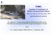 PIMS, Apatite II Treatment of Metal-Contaminated Water · PIMS: Phosphate-Induced Metal Stabilization Technology Description Take a reactive form of the phosphate mineral group, Take