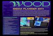 WOOD - cdn.ymaws.com · lumber, plywood, veneer, flooring and decking. Every imaginable specifier and user of imported wood is represented in the 20,000 readers of The groups listed