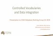 Controlled Vocabularies and Data Integration · TERN Purpose1 National infrastructure for collecting, collating, storing and sharing Australia’sterrestrial ecosystem data sets and