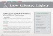 Law Library Lights - LLSDC newsletter 59.1.pdf · Interview with Ed Walters, the CEO of Fastcase Amy Taylor Emerging Technologies Librarian, American University, Washington ... ruin,